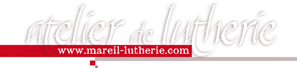 atelier de lutherie mareil-lutherie